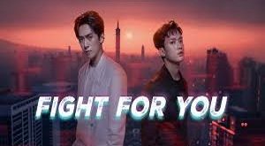Fight for You